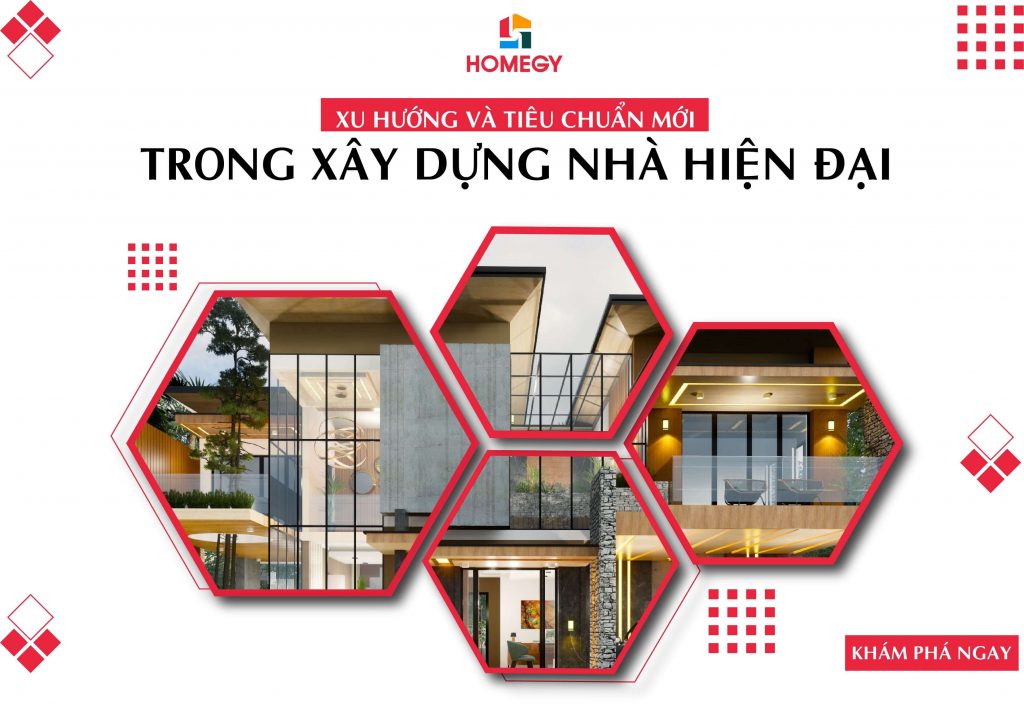 Xu hướng và tiêu chuẩn mới trong xây dựng nhà hiện đại