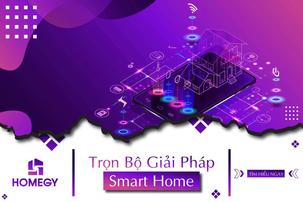 Trọn Bộ Giải Pháp Smart Home