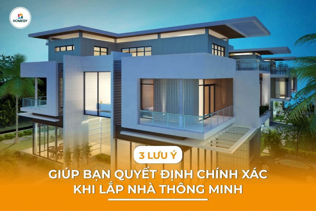 lưu ý khi lắp nhà thông minh