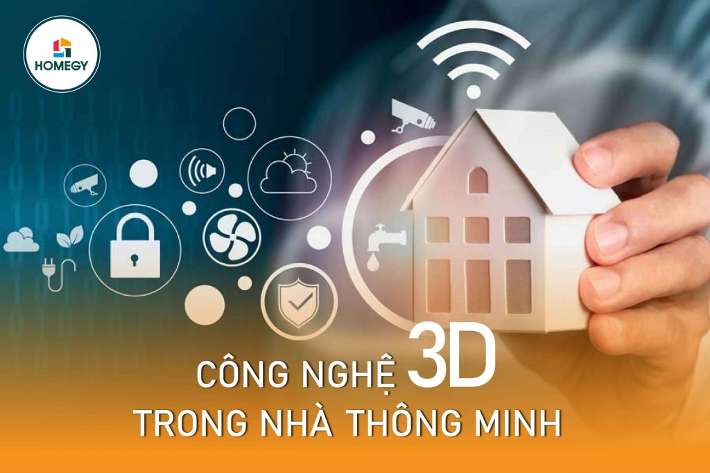 Công nghệ 3D trong nhà thông minh