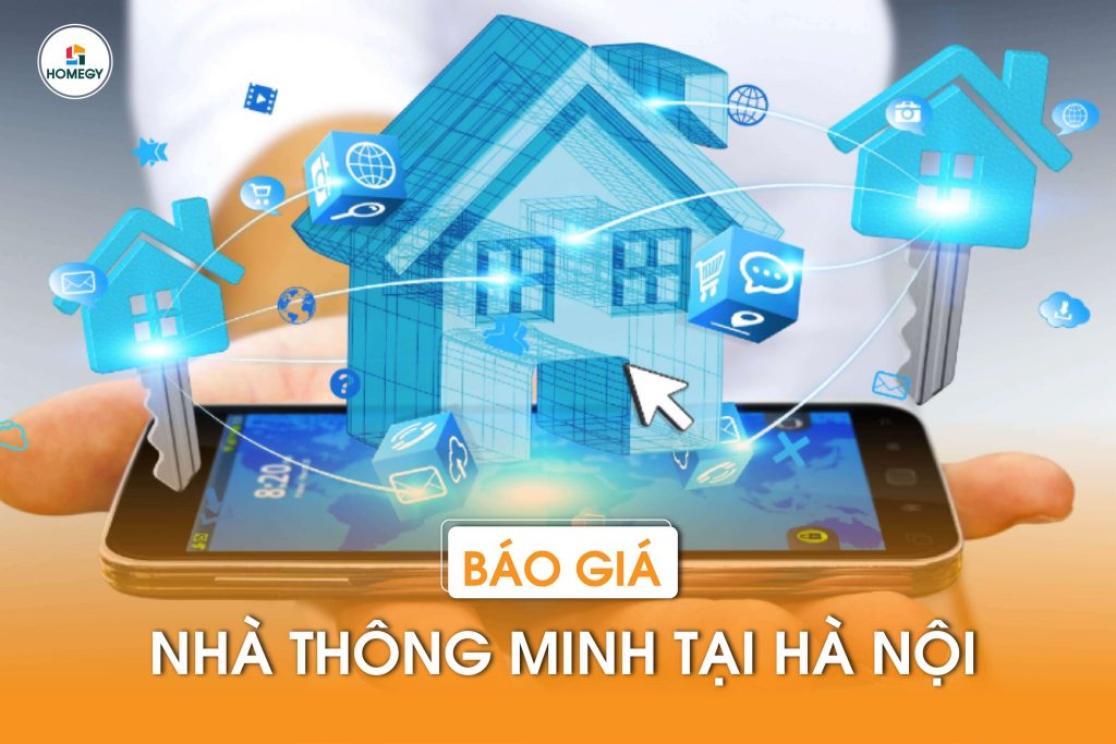 Báo giá nhà thông minh tại hà nội