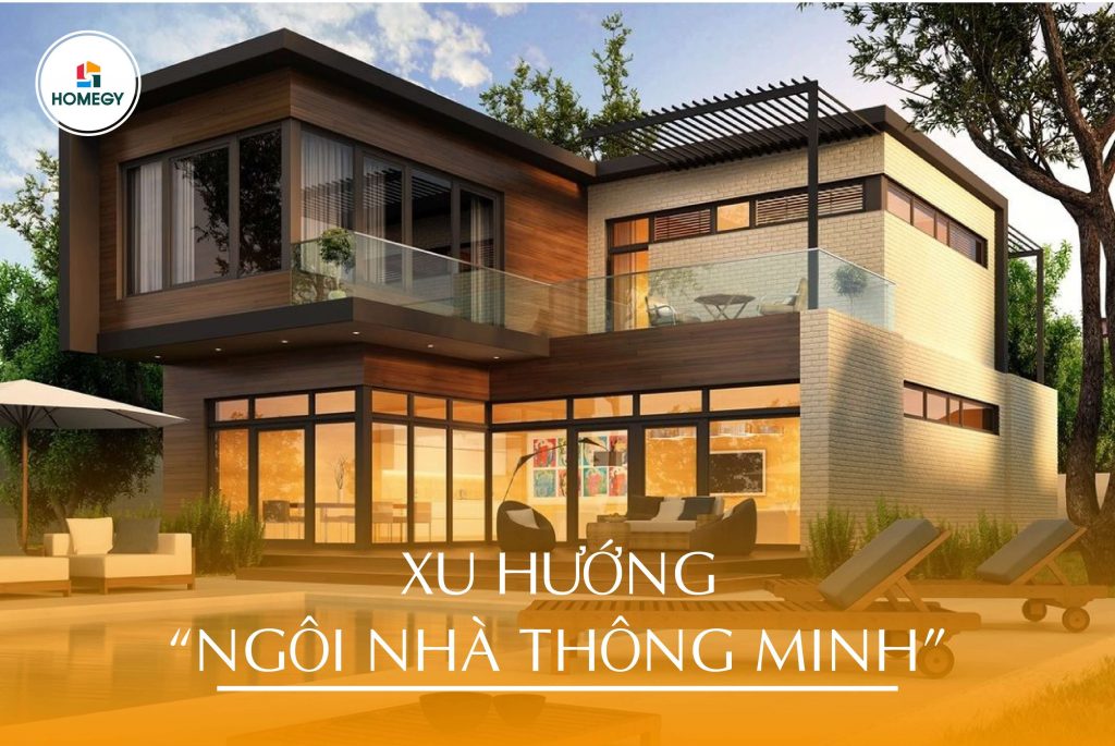 Xu hướng “Ngôi nhà thông minh”