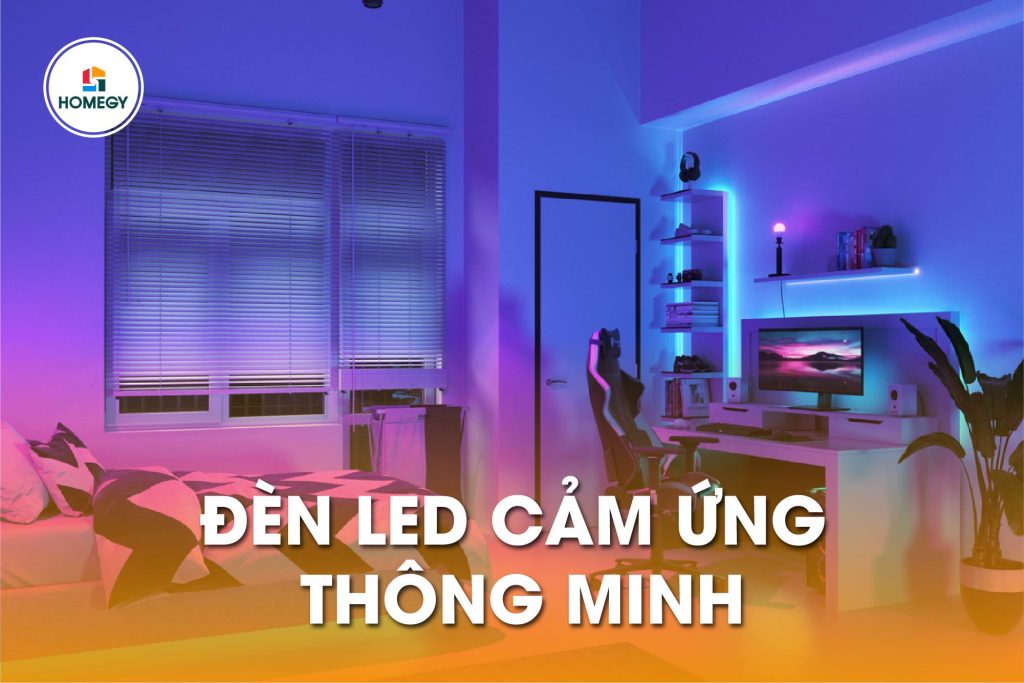 Đèn led cảm ứng thông minh